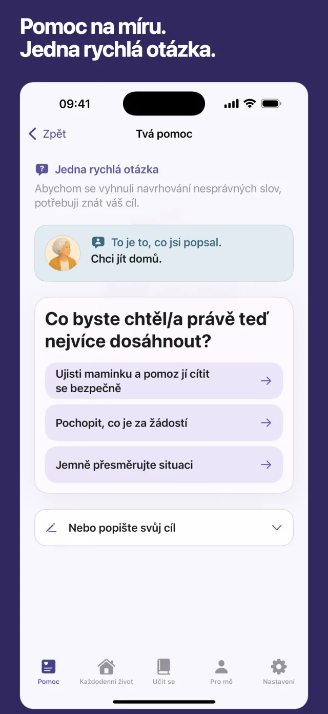 Pomoc na míru. Jedna rychlá otázka.