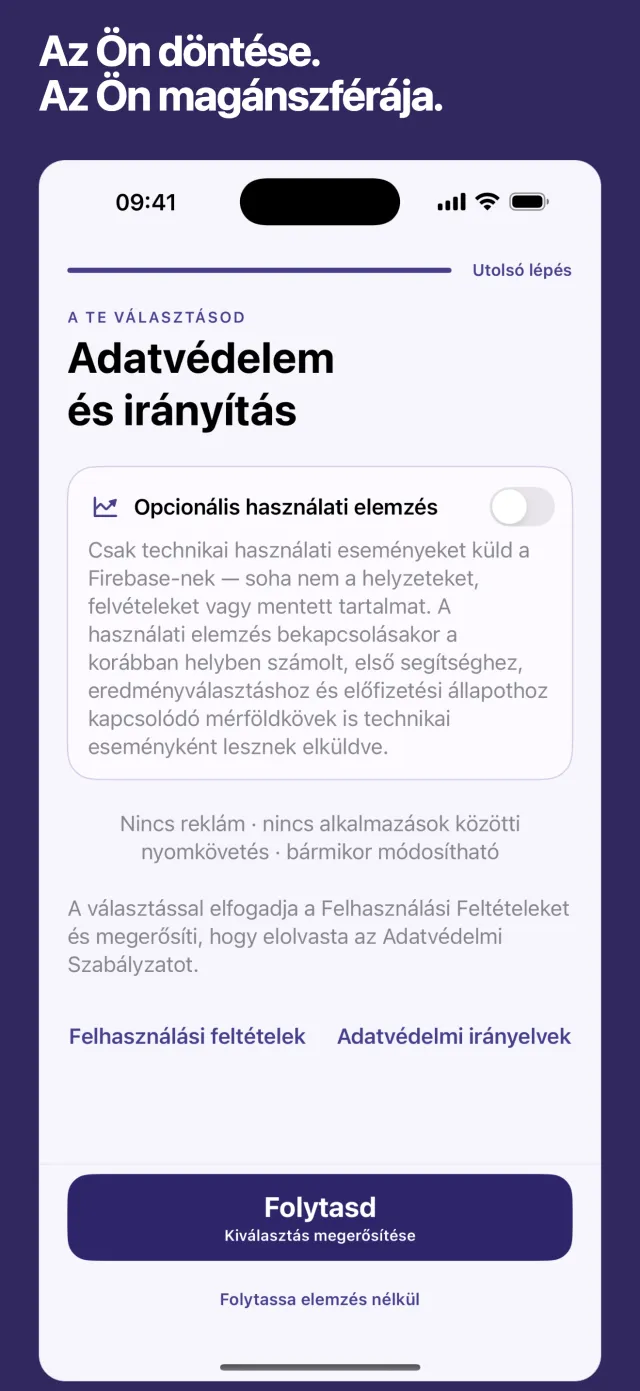 Az Ön döntése. Az Ön magánszférája.
